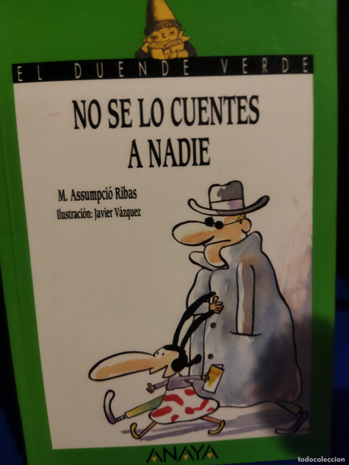 Libri di seconda mano: No s&eacute; lo cuentes a nadie