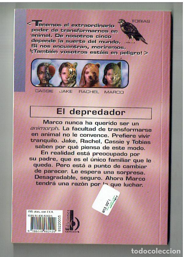 Libros de segunda mano: ANIMORPHS, N&ordm; 5. EL DEPREDADOR. K. A. APPLEGATE. EDICIONES B. 1998. (P/B65.2) - Foto 2