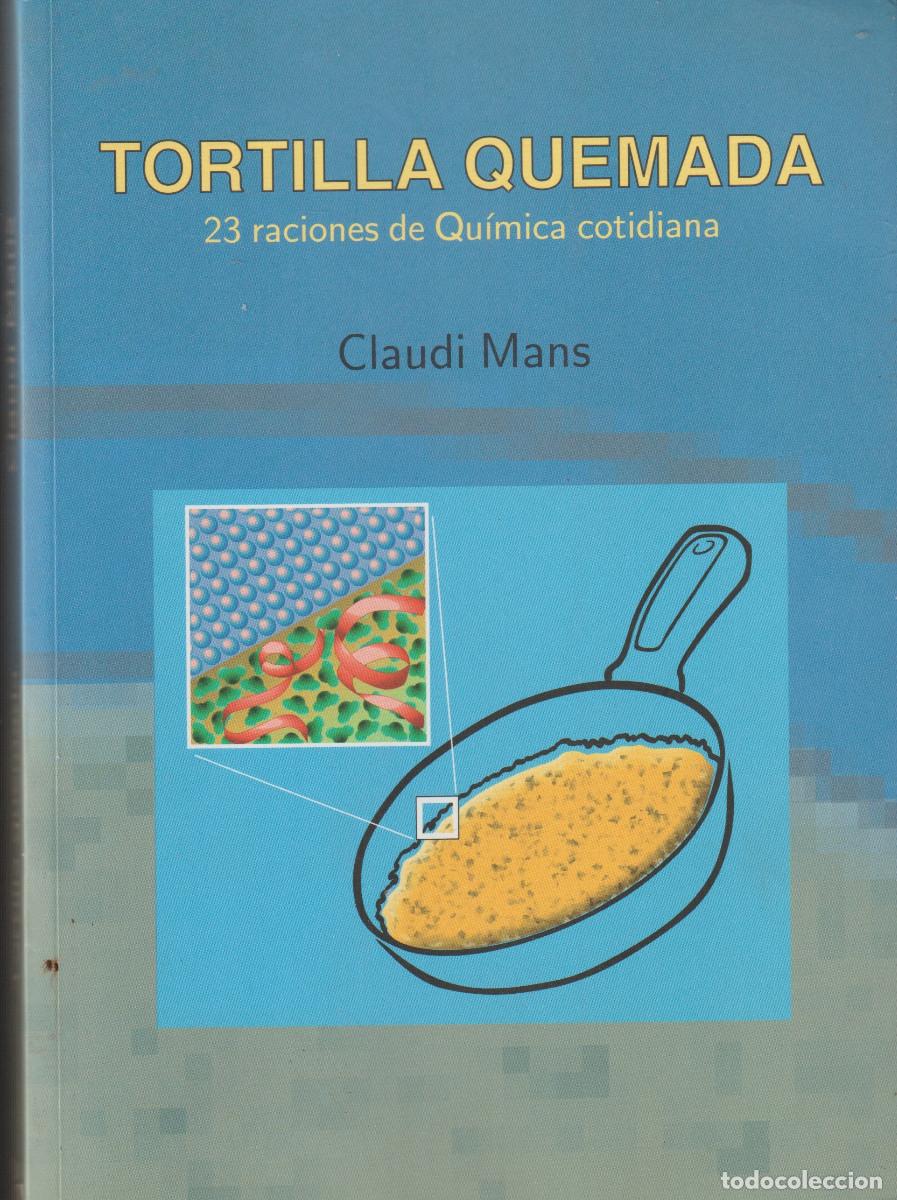 Libros de segunda mano: LIBRO TORTILLA QUEMADA - Foto 1