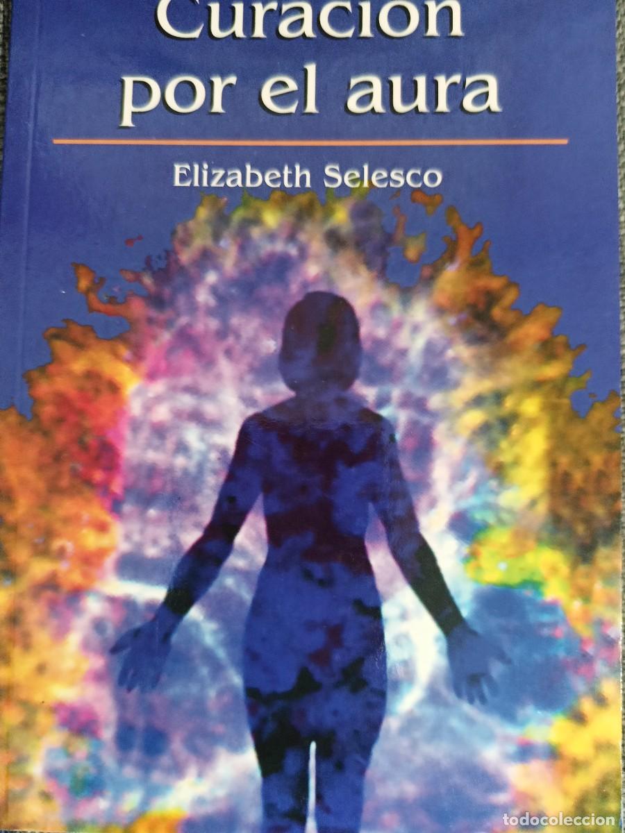 Libros de segunda mano: CURACI&Oacute;N POR EL AURA - Foto 1