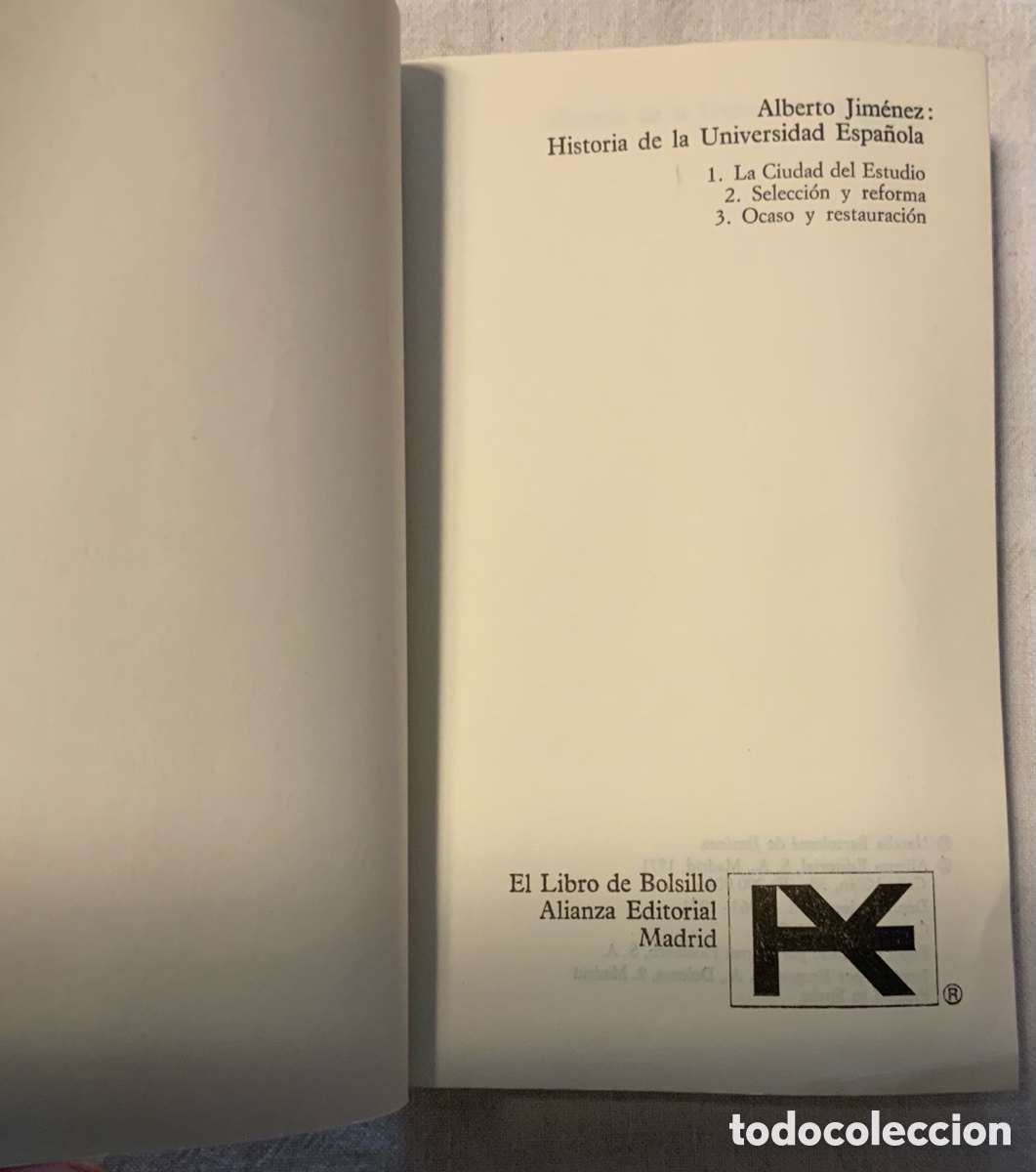 Libros de segunda mano: Historia de la universidad espa&ntilde;ola. Alberto Jim&eacute;nez - Foto 3