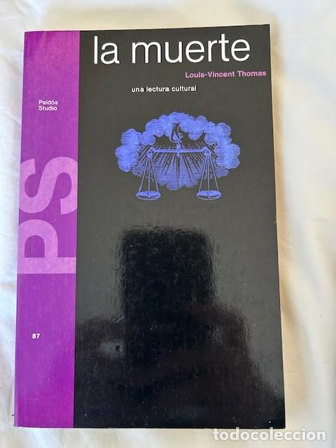 Libros de segunda mano: La muerte -Louis Vincent Thomas- - Foto 1