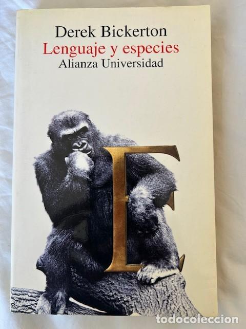 Libros de segunda mano: Lenguaje y especies -Derek Bickerton- - Foto 1