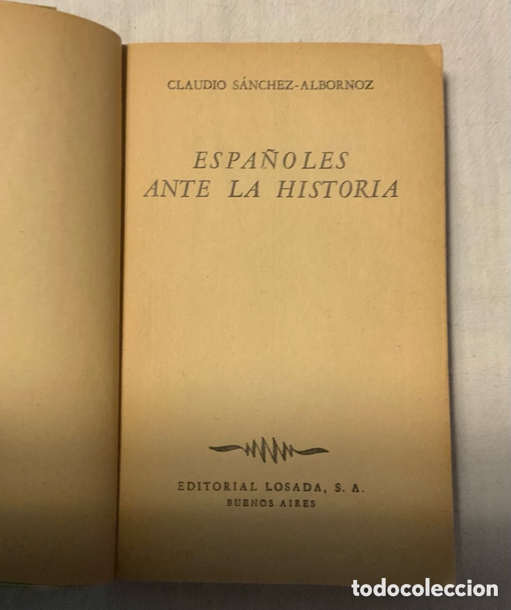 Libros de segunda mano: Espa&ntilde;oles ante la historia. Claudio S&aacute;nchez-Albornoz. - Foto 4