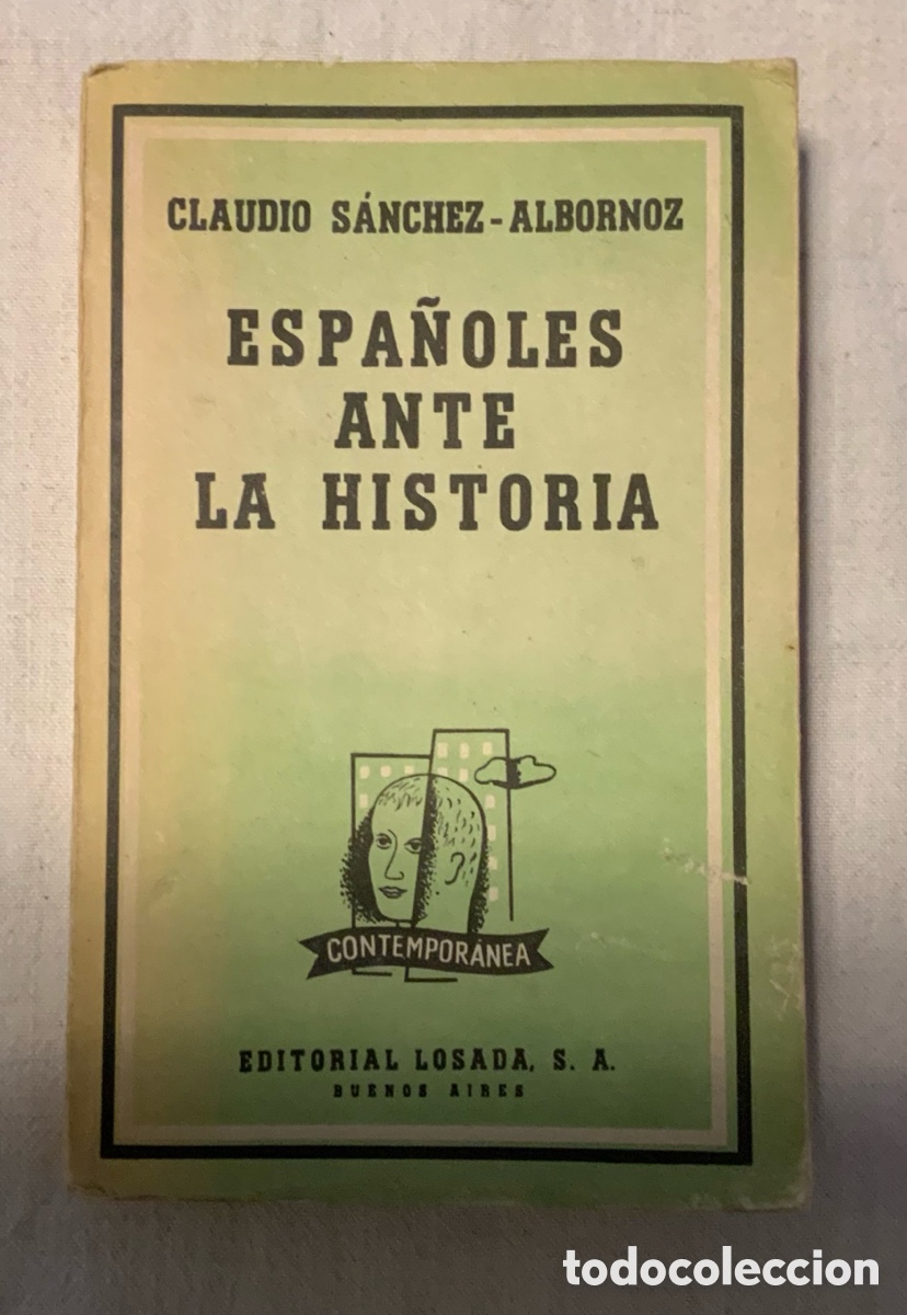 Libros de segunda mano: Espa&ntilde;oles ante la historia. Claudio S&aacute;nchez-Albornoz. - Foto 1