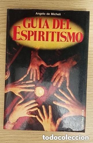 Libros de segunda mano: Guia del espiritismo -- Martinez Roca - Foto 1