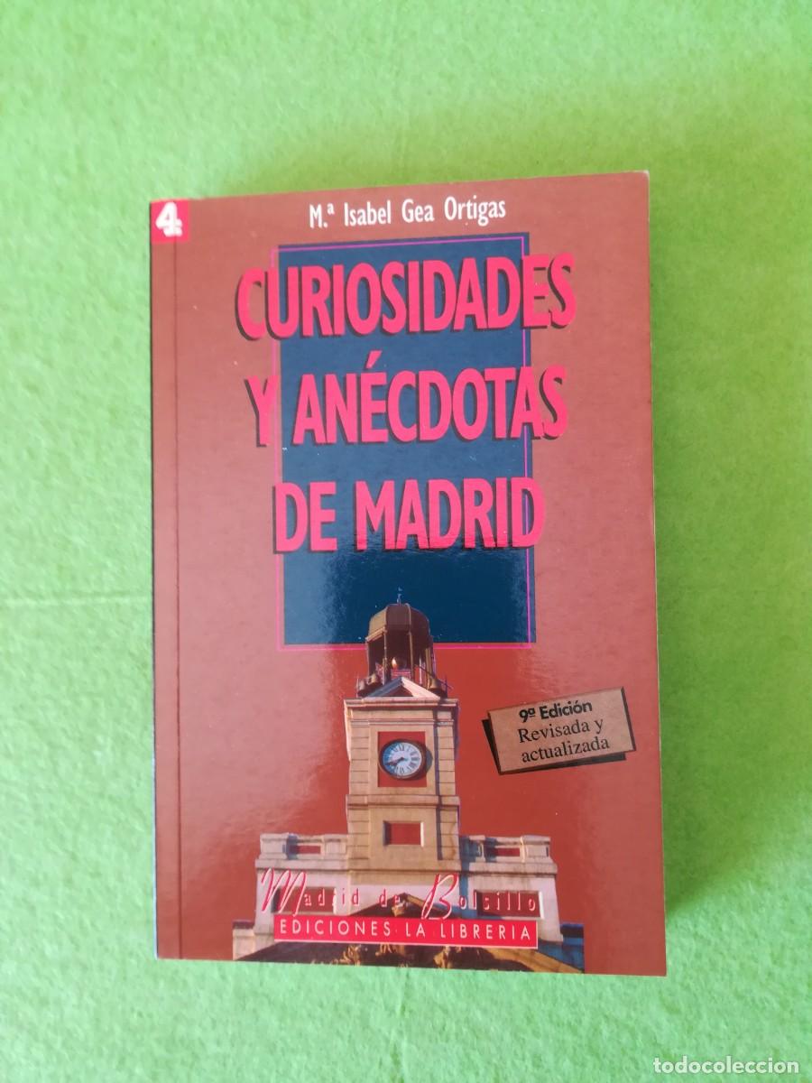 Libros de segunda mano: Curiosidades y anecdotas de Madrid Isabel Gea ediciones la librer&iacute;a 2007 - Foto 1