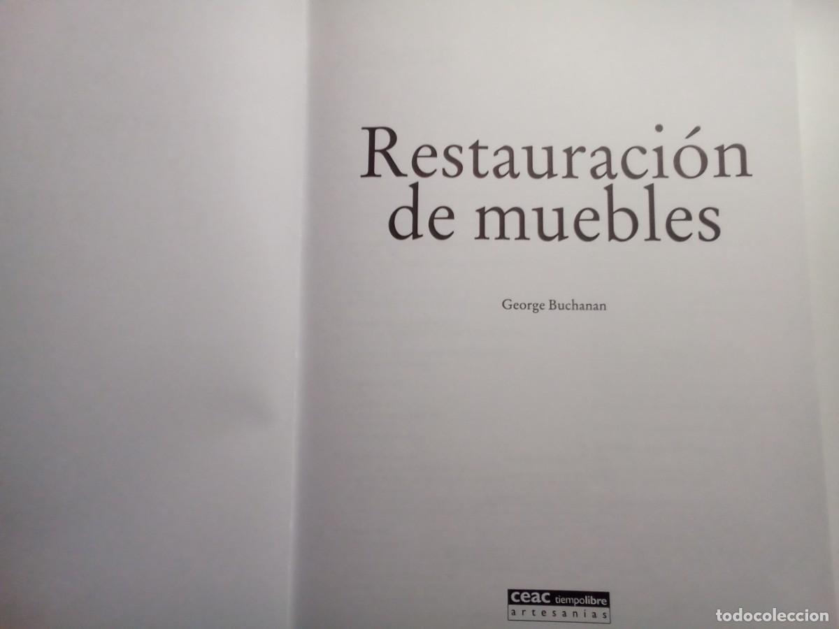 Libros de segunda mano: RESTAURACI&Oacute;N DE MUEBLES DE GEORGE BUCHANAN - Foto 3