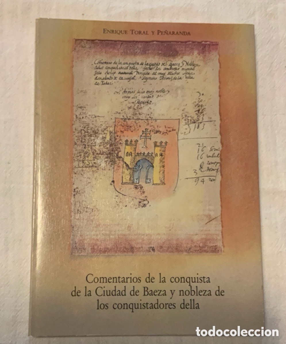 Libros de segunda mano: Comentarios de la conquista de la Ciudad de Baeza y nobleza de los conquistadores della - Foto 1