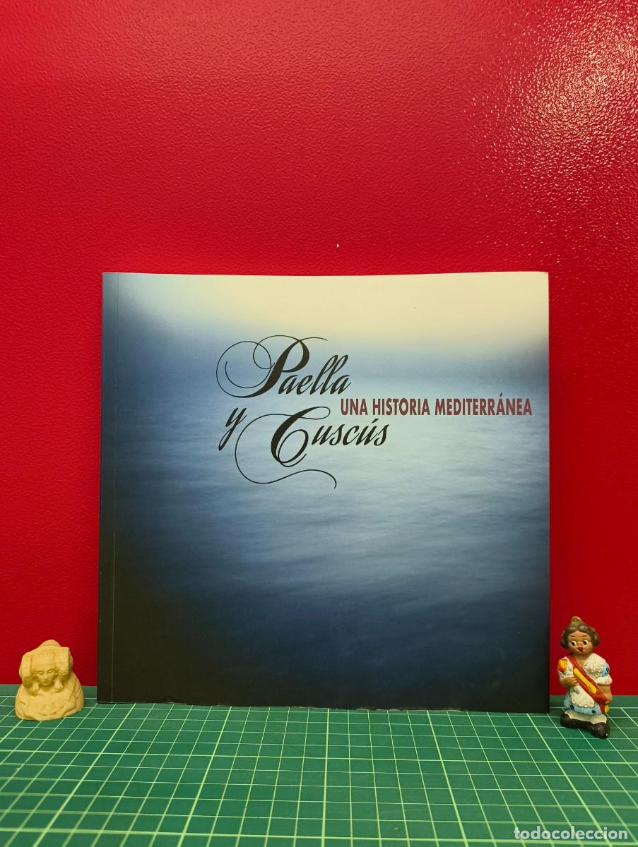 Libros de segunda mano: Paella y Cusc&uacute;s. Una historia mediterr&aacute;nea - Foto 1