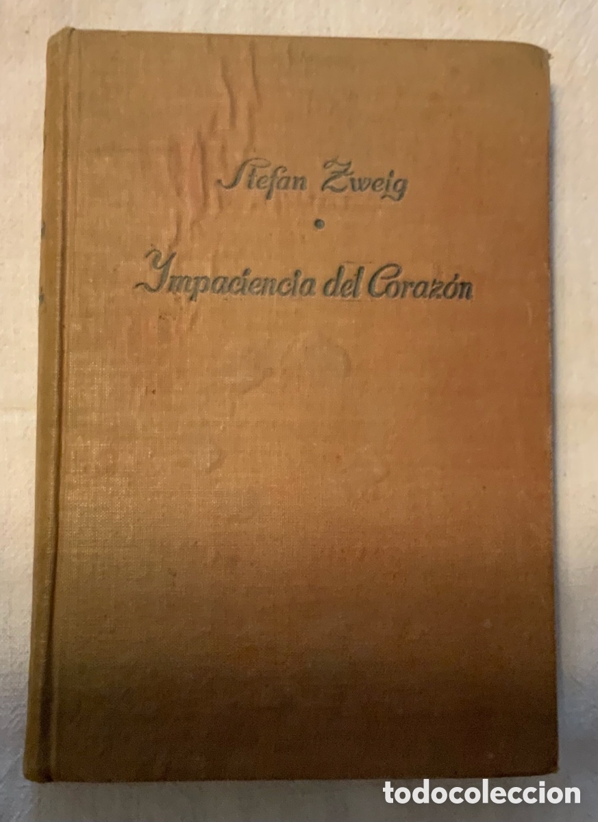 Libros de segunda mano: Impaciencia del coraz&oacute;n. Stefan Zweig - Foto 1