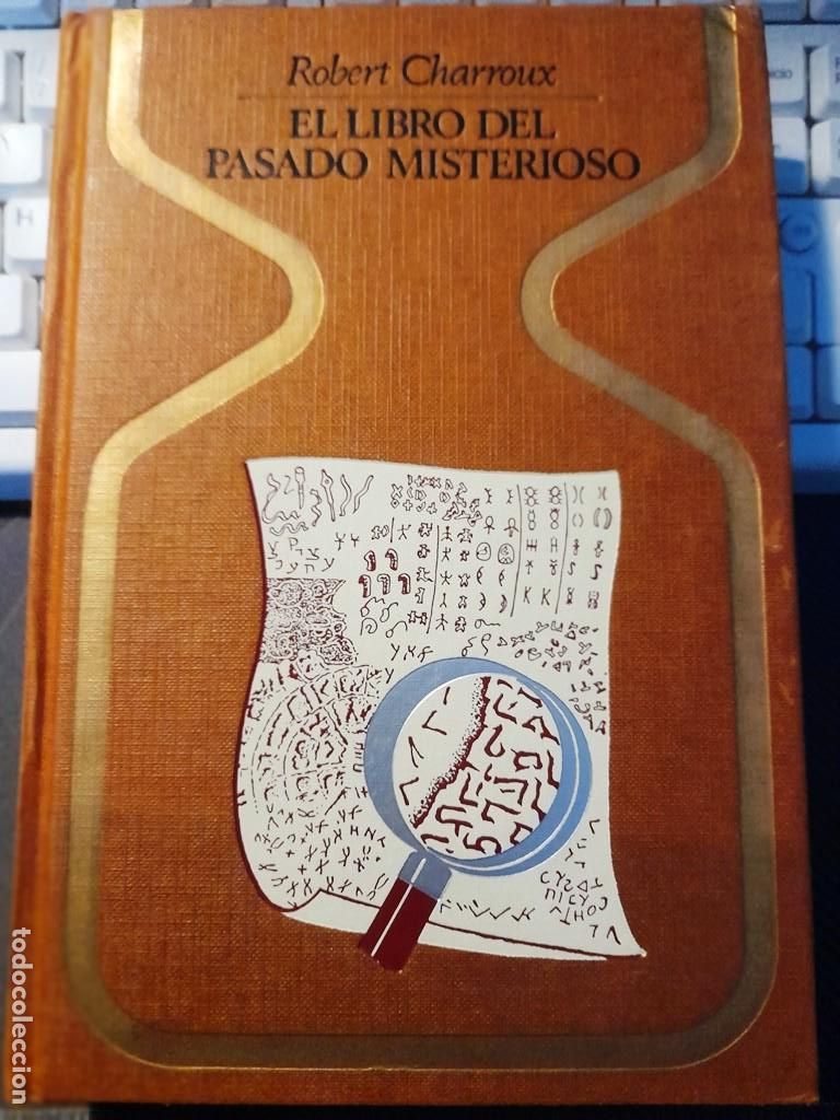 Libros de segunda mano: El Libro del Pasado Misterioso. Robert Charroux - Foto 1