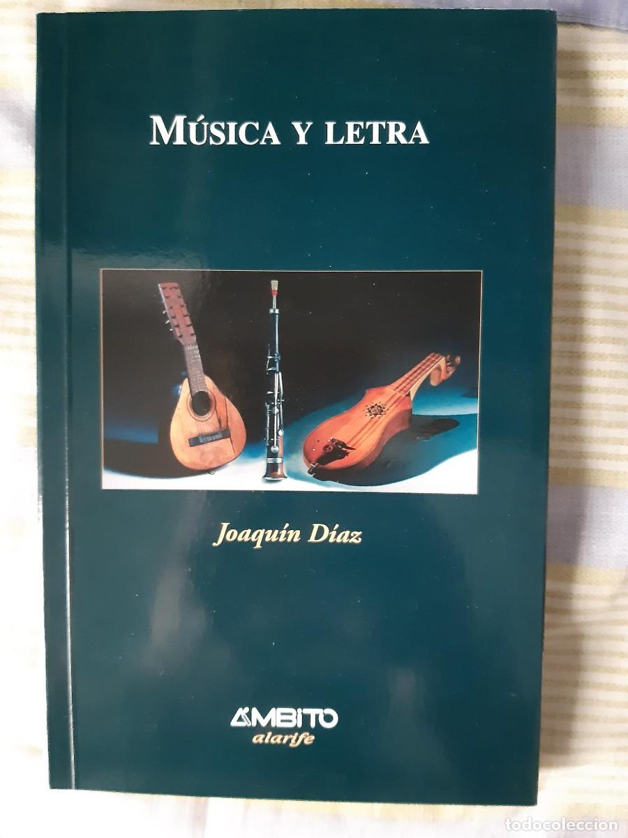 Libros de segunda mano: M&Uacute;SICA Y LETRA - JOAQU&Iacute;N D&Iacute;AZ - Foto 2