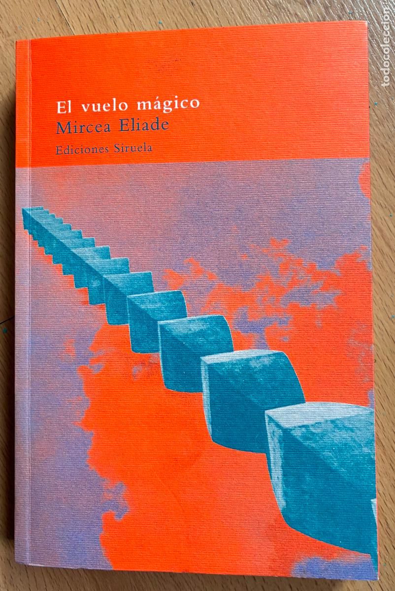 Libros de segunda mano: EL VUELO MAGICO, Mircea Eliade - Foto 1