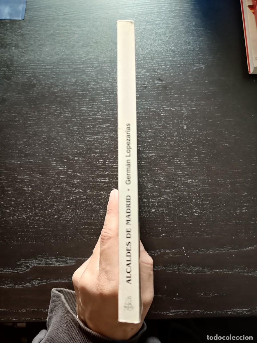 Libros de segunda mano: Alcaldes de Madrid - Germ&aacute;n Lopezarias - Foto 3