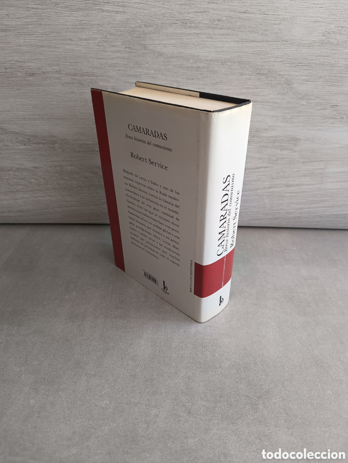 Libros de segunda mano: CAMARADAS - BREVE HISTORIA DEL COMUNISMO - ROBERT SERVICE / EDICIONES B - Foto 3
