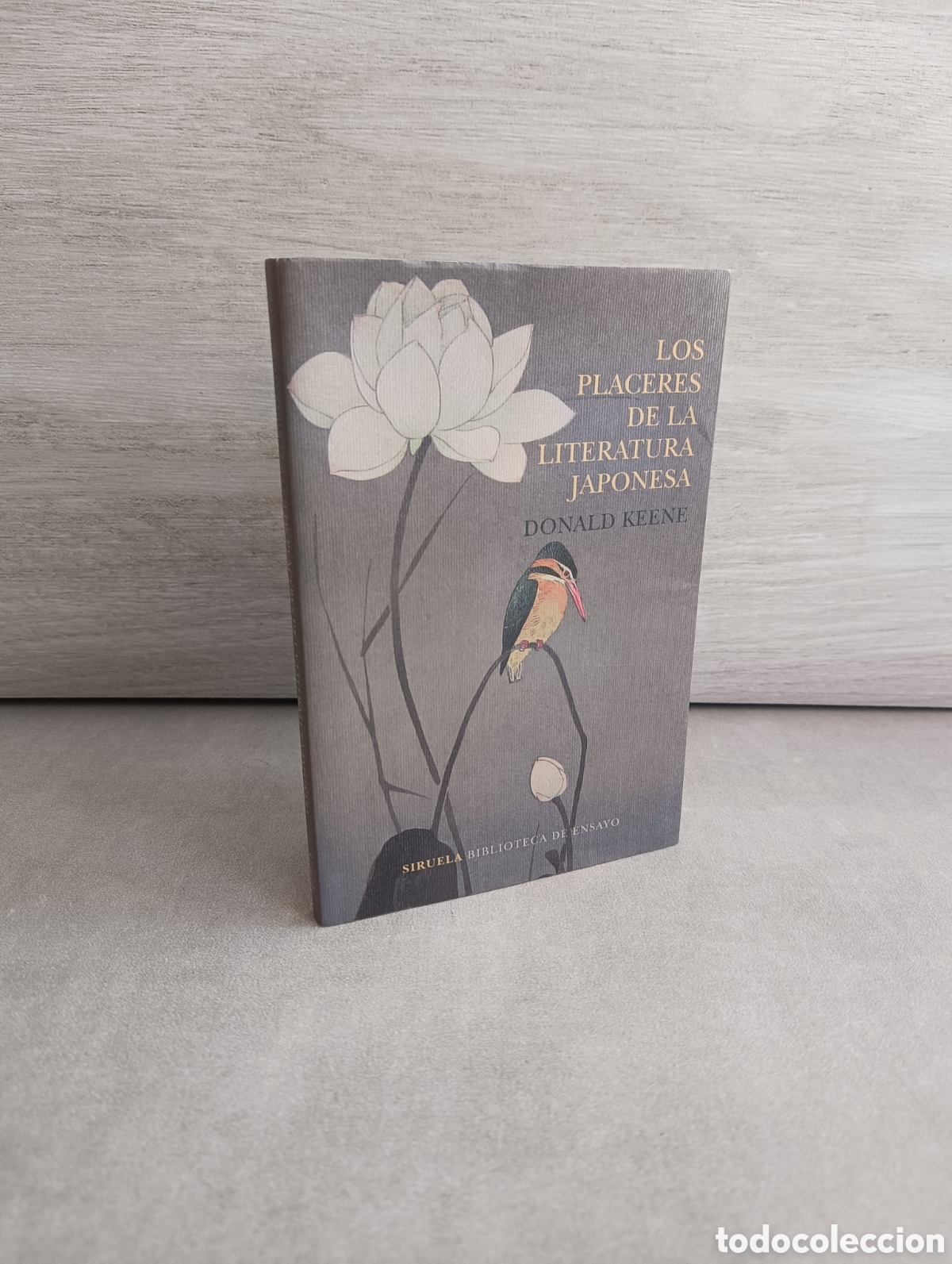 Libros de segunda mano: Los placeres de la literatura japonesa, Donlad Keene, Ed. Siruela