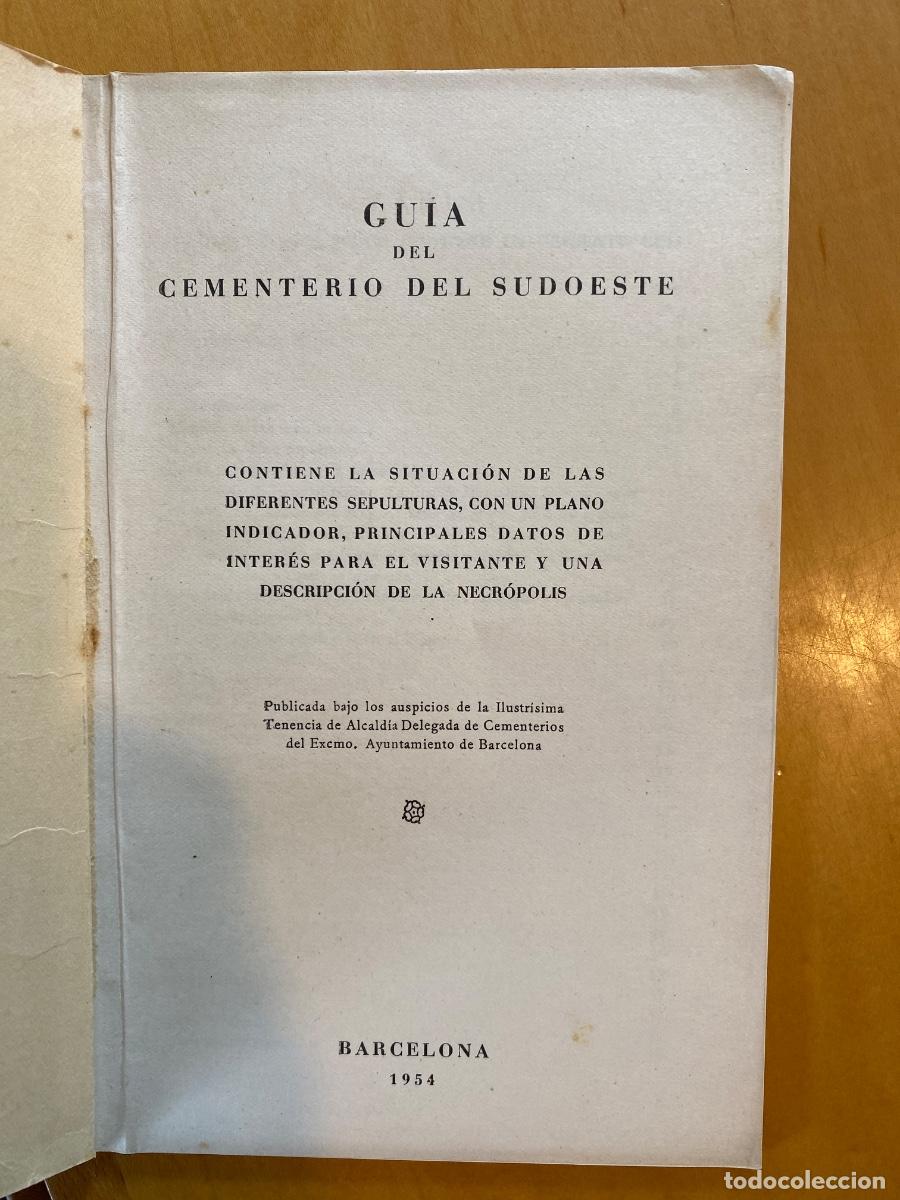 Libros de segunda mano: GUIA DEL CEMENTERIO DEL SUDOESTE A&Ntilde;O 1954 . - Foto 2