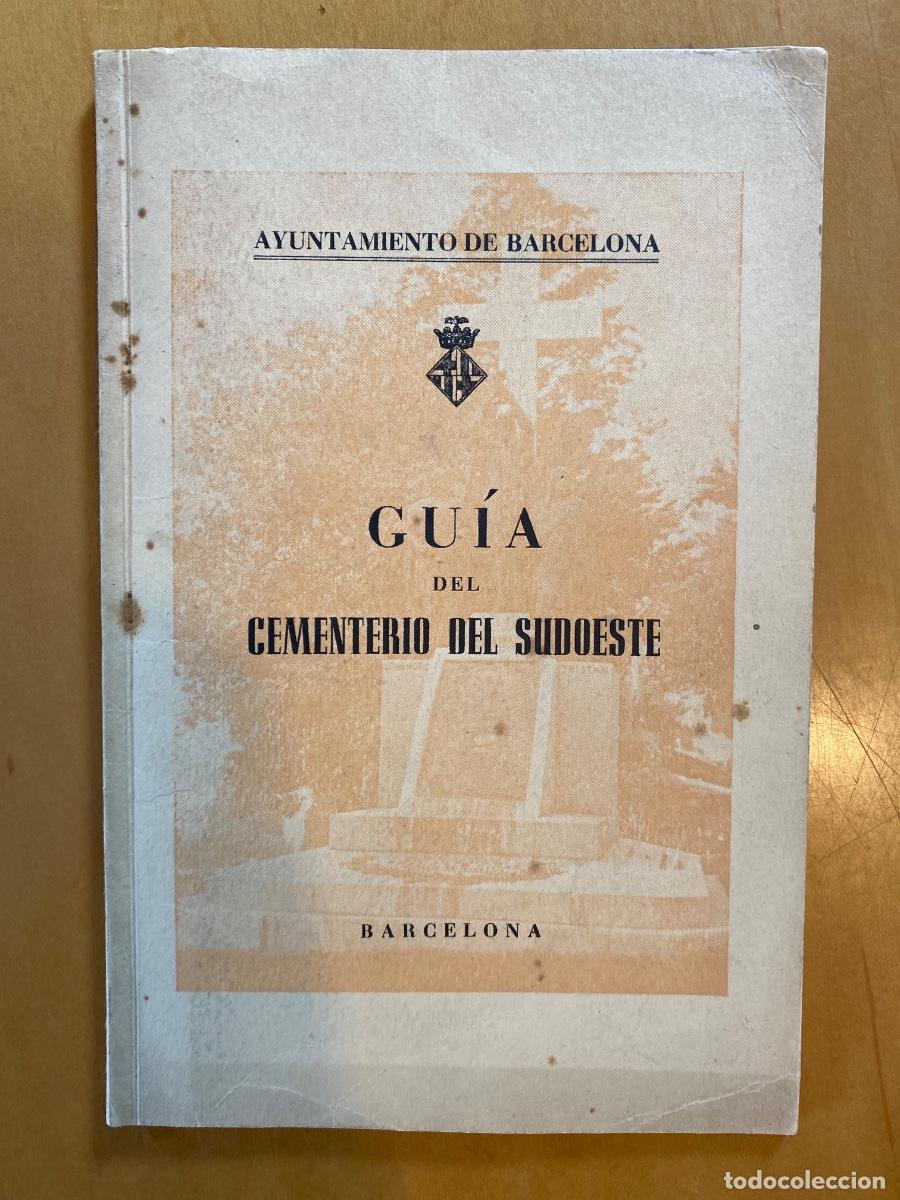 Libros de segunda mano: GUIA DEL CEMENTERIO DEL SUDOESTE A&Ntilde;O 1954 . - Foto 1