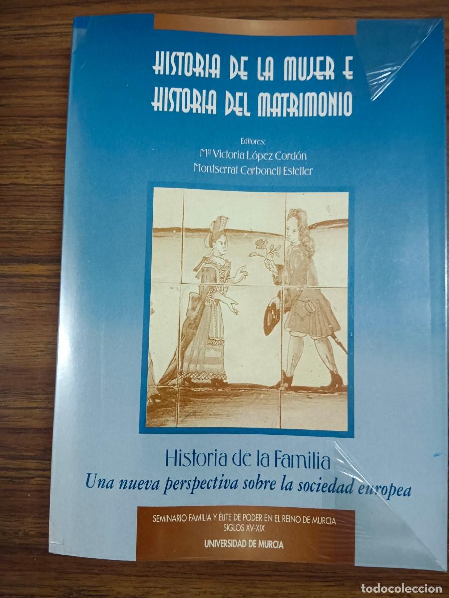 Libros de segunda mano: HISTORIA DE LA MUJER E HISTORIA DEL MATRIMONIO - M&ordf; Victoria Lopez Cordon - Montserrat Carbonell Est