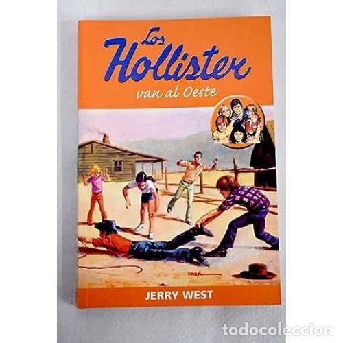Libros de segunda mano: Los Hollister Van Al Oeste - Jerry West - RBA