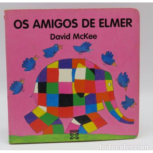 Libros de segunda mano: AMIGOS de ELMER. OS - MCKEE. DAVID - Sin Especificar - Foto 1