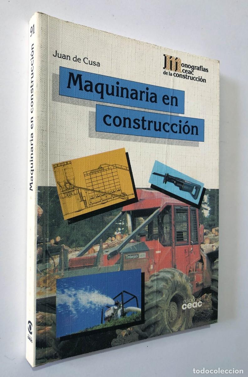 Libros de segunda mano: MAQUINARIA EN CONSTRUCCI&Oacute;N / JUAN DE CUSA / CEAC 2000 - Foto 1