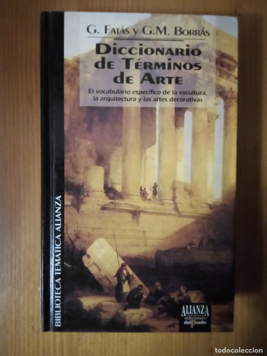 Libros de segunda mano: DICCIONARIO DE TERMINOS DE ARTE, ALIANZA - Foto 1