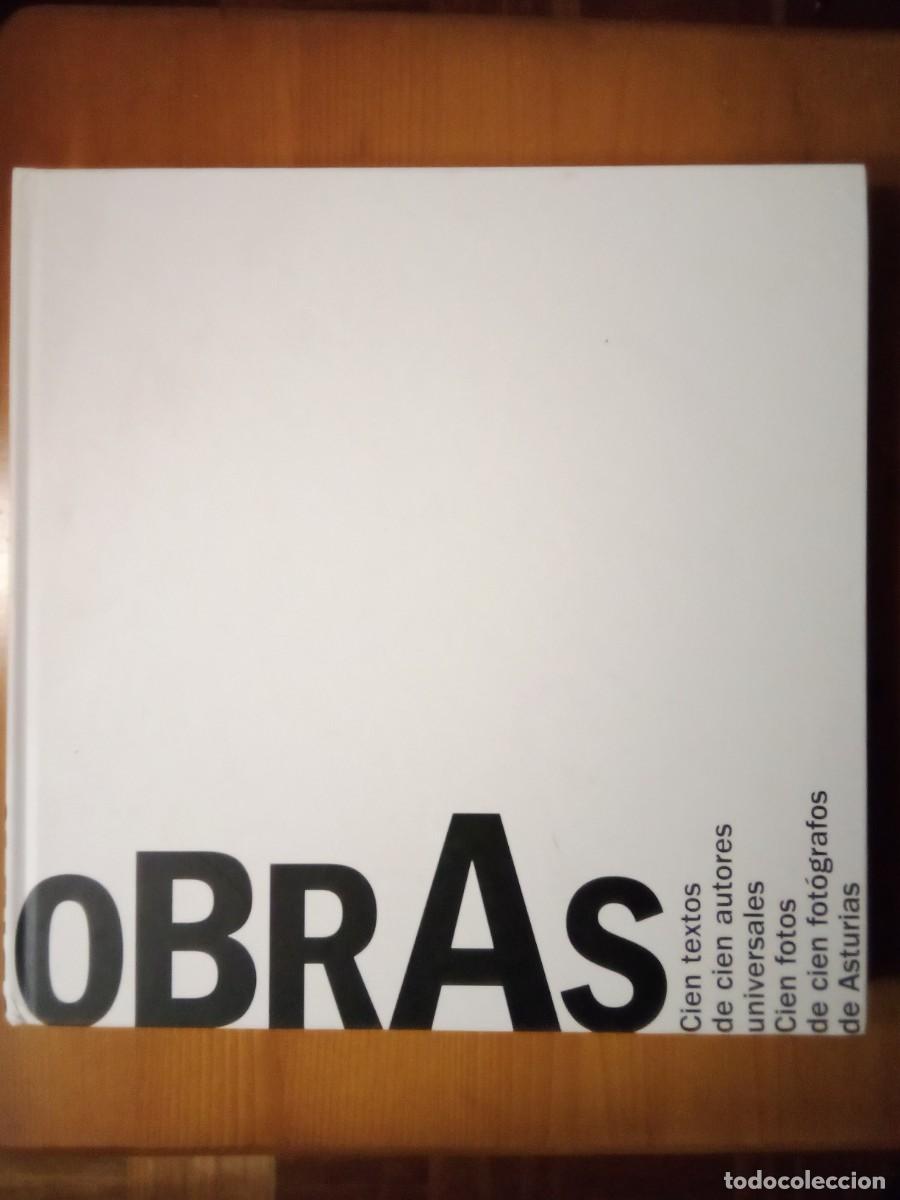 Libros de segunda mano: OBRAS, CIEN TEXTOS AUTORES UNIVERSALES, FOTOS FOTOGRAFOS ASTURIAS, COLEGIO APAREJADORES ARQUITECTOS