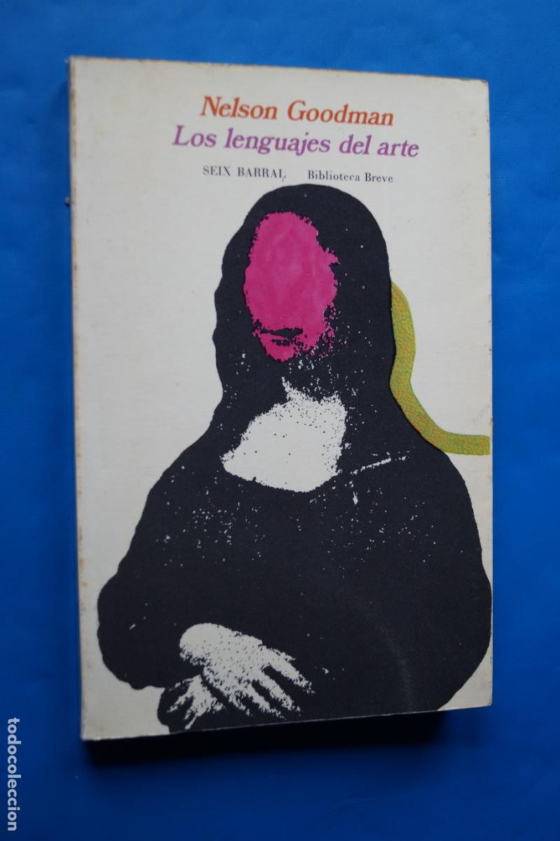 Libros de segunda mano: LOS LENGUAJES DEL ARTE. NELSON GOODMAN
