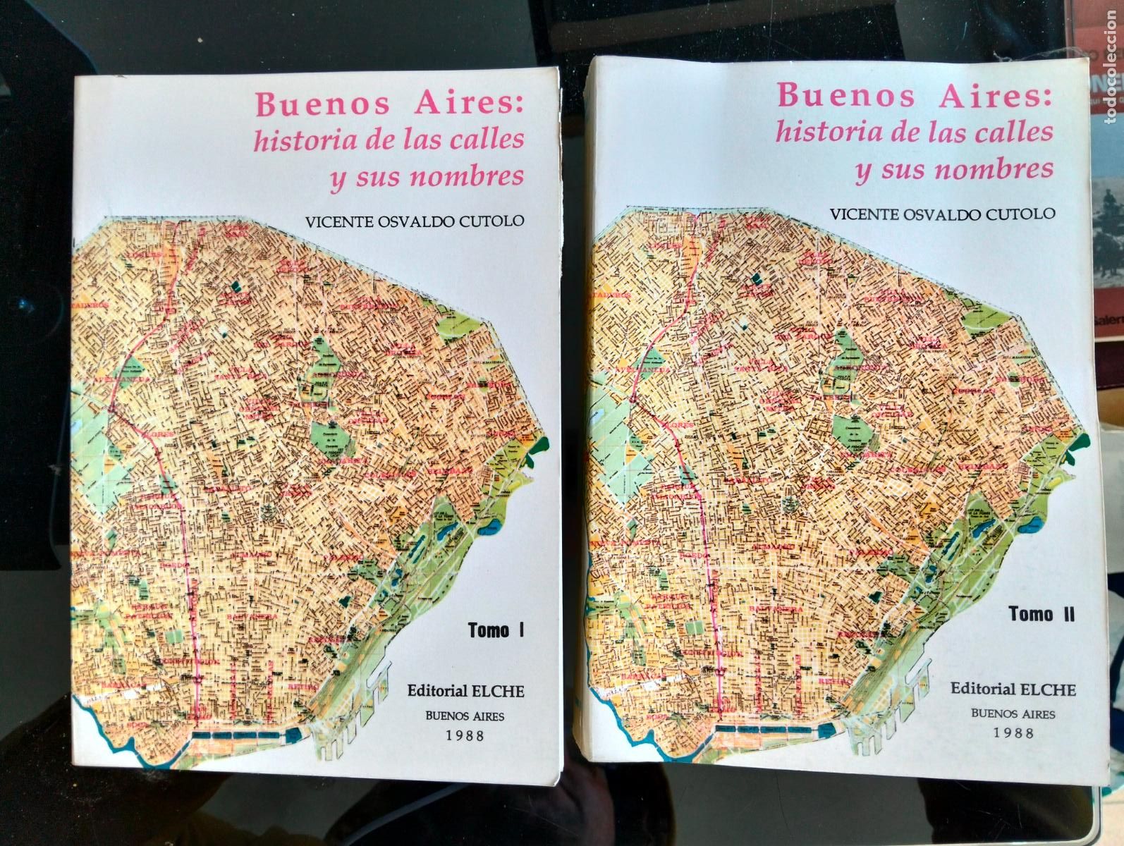 Libros de segunda mano: Raro. Historia. Buenos Aires, Historia de las Calles, Vicente Cutolo, ed. Elche,1988 VISITA CATALOGO