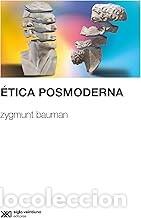 Libros de segunda mano: &Eacute;TICA POSMODERNA Zygmunt Bauman - Foto 1