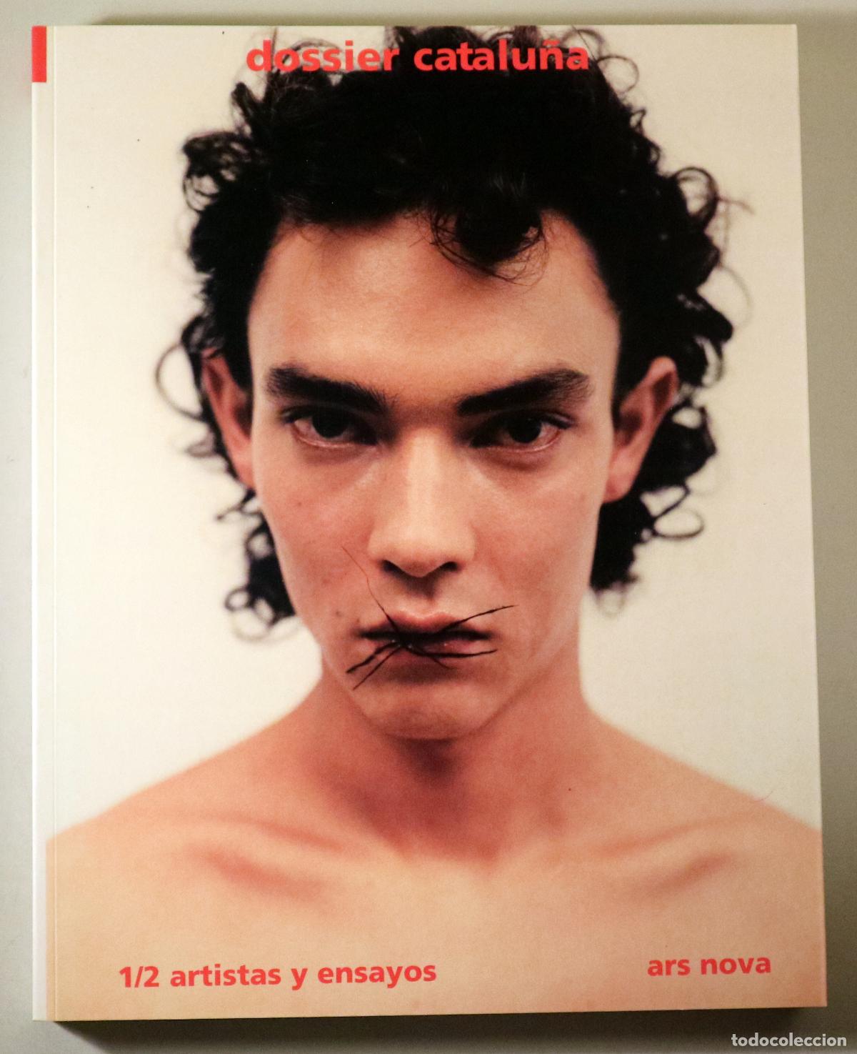 Libri di seconda mano: DOSSIER CATALU&Ntilde;A. 1/2 artistas y ensayos - Barcelona 2002 - Iilustrado