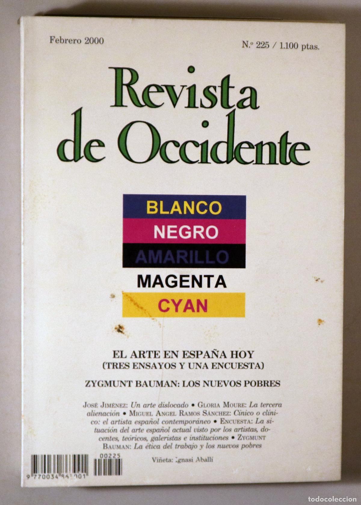 Libri di seconda mano: (Arte espa&ntilde;ol - Bauman, Zigmunt) - REVISTA DE OCCIDENTE N&ordm; 225 - Madrid 2000