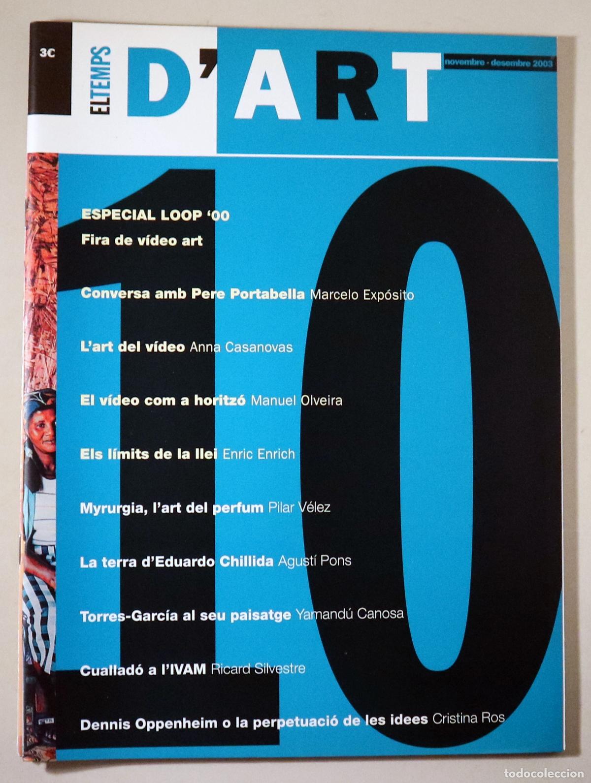 Libri di seconda mano: Portabella, Pere - Casanovas, Anna - Oppenheim, D. - EL TEMPS D'ART N&ordm; 10 - Val&egrave;ncia 2003 - Il&middot;lustr