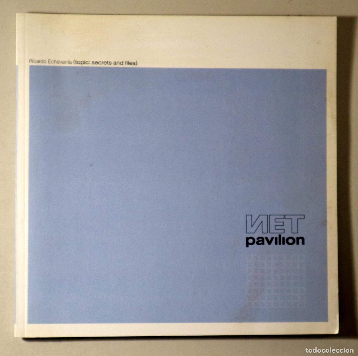 Libros de segunda mano: ECHEVARR&Iacute;A, Ricardo - NET PAVILION - Lleida s/d - Ilustrado - Foto 1