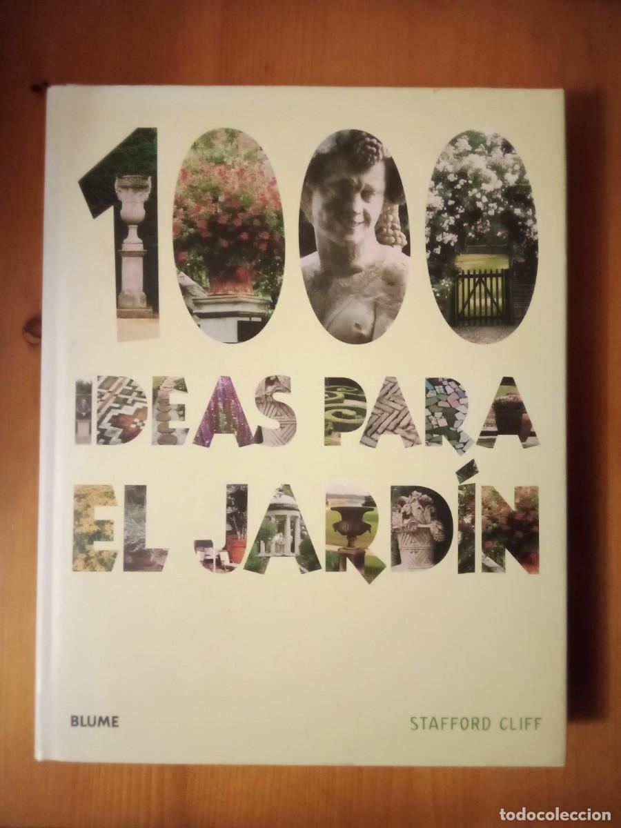Libri di seconda mano: 1000 ideas para el jardin, stafford cliff, blume, 1.000