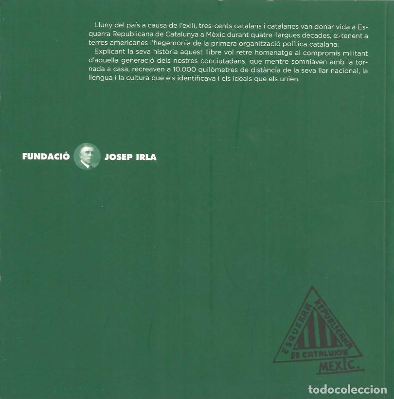 Libros de segunda mano: ESQUERRA A M&Egrave;XIC 1941 - 1980 - Foto 2