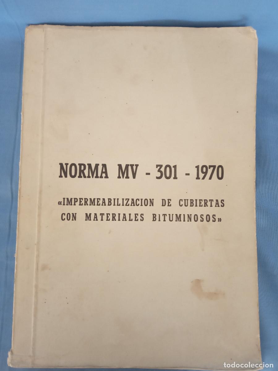 Libros de segunda mano: Norma MV-301-1970 Impermeabilizacion de cubiertas - Foto 2