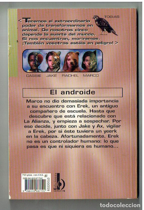 Libros de segunda mano: ANIMORPHS. N&ordm; 10. EL ANDROIDE. K. A. APPLEGATE EDICIONES B, 1998. (P/B65.3) - Foto 2