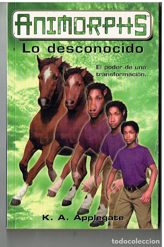 Libros de segunda mano: ANIMORPHS. N&ordm; 14. EL DESCONOCIDO. K. A. APPLEGATE. EDICIONES B, 1999. (P/B65.1) - Foto 1