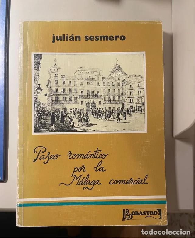 Libros de segunda mano: Paseo rom&aacute;ntico por la M&aacute;laga comercial - Foto 1
