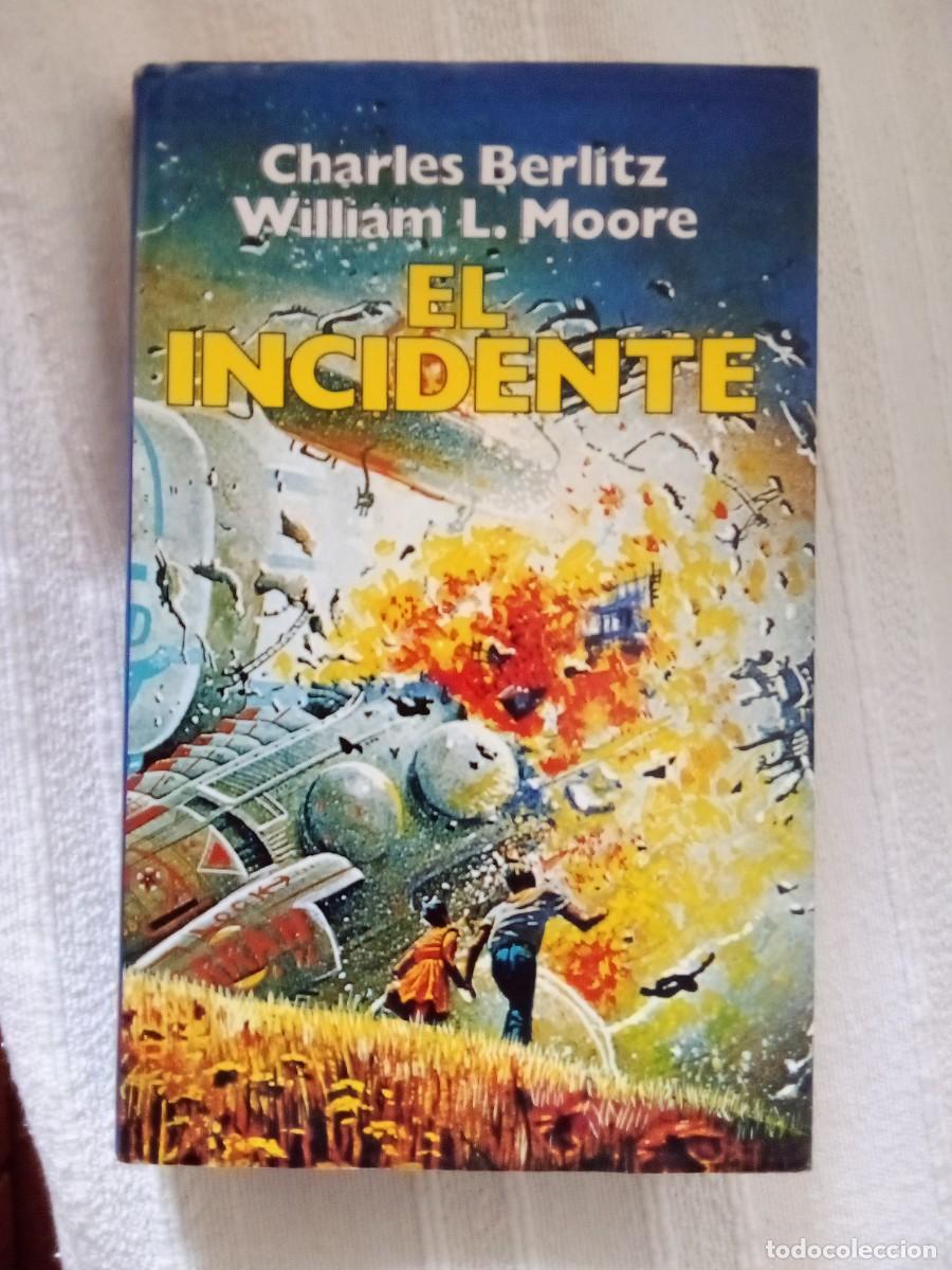 Libros de segunda mano: EL INCIDENTE, CHARLES BERLITZ, WILLIAM L MOORE - Foto 1