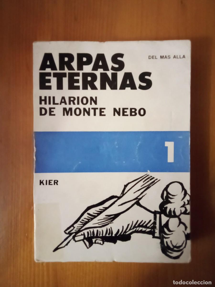 Libros de segunda mano: ARPAS ETERNAS 1, HILARION DE MONTE NEBO, KIER - Foto 1