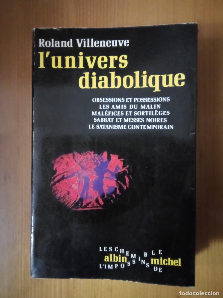 Livres d'occasion: L'UNIVERS DIABOLIQUE, ROLAND VILLENEUVE, EL UNIVERSO DIABOLICO
