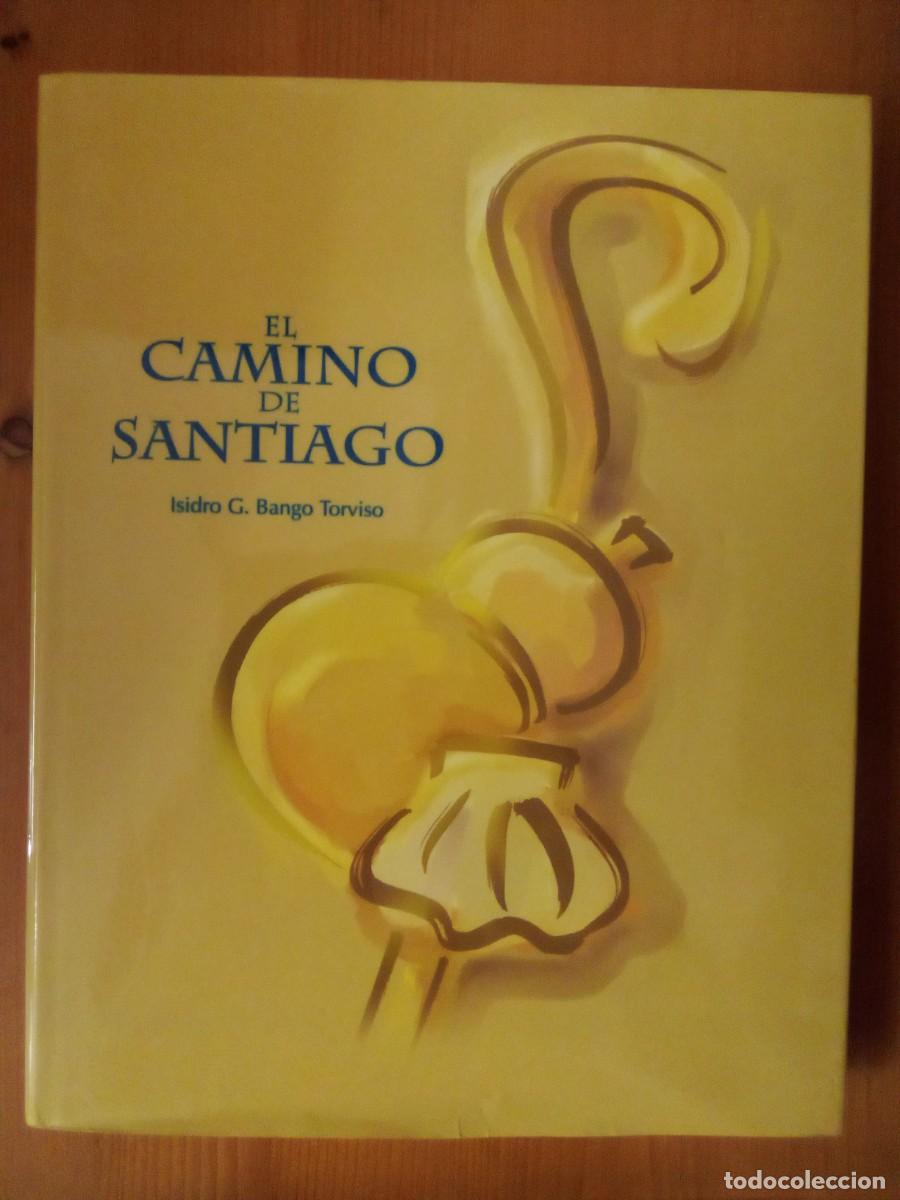 Libros de segunda mano: EL CAMINO DE SANTIAGO, ISIDRO G BANGO TORVISO - Foto 1