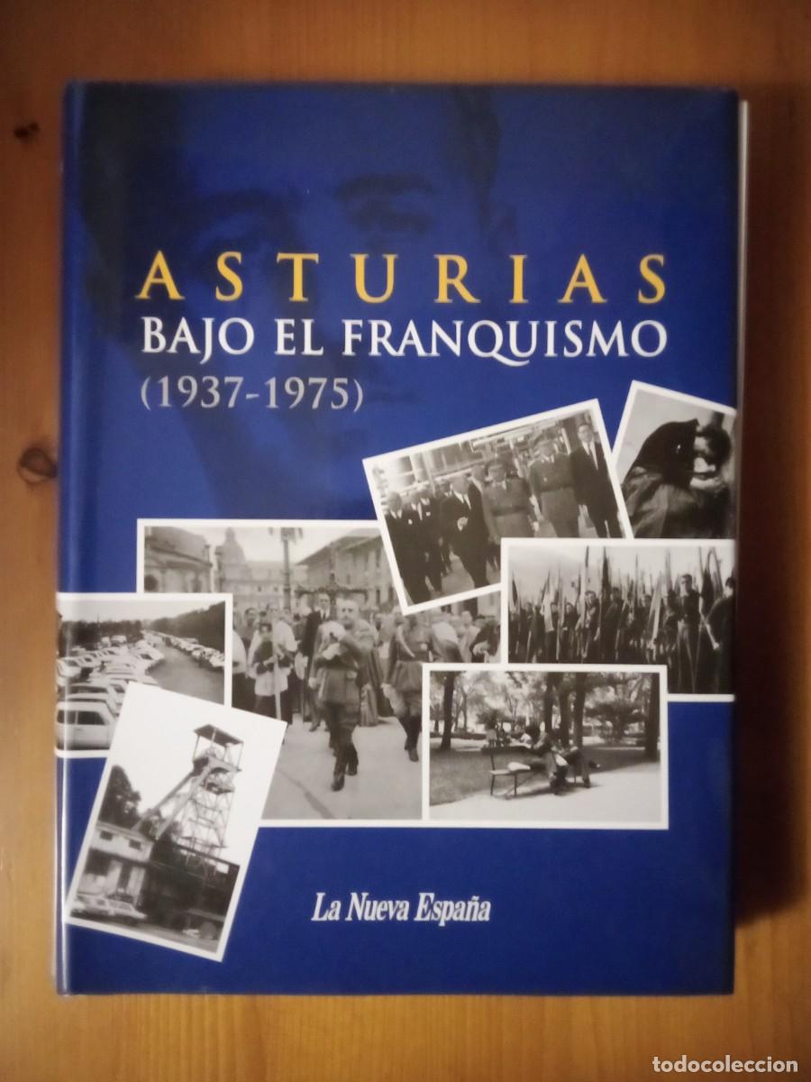 Libri di seconda mano: ASTURIAS BAJO EL FRANQUISMO, LA NUEVA ESPA&Ntilde;A