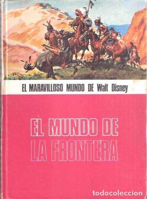 Libros de segunda mano: El mundo de la Frontera - Disney, Walt