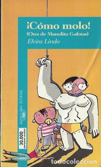 Second hand books: &iexcl;C&oacute;mo molo! (otra de Manolito Gafotas) - Lindo, Elvira
