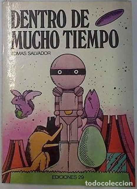 Libros de segunda mano: Dentro de mucho tiempo - Tom&aacute;s Salvador - Foto 1